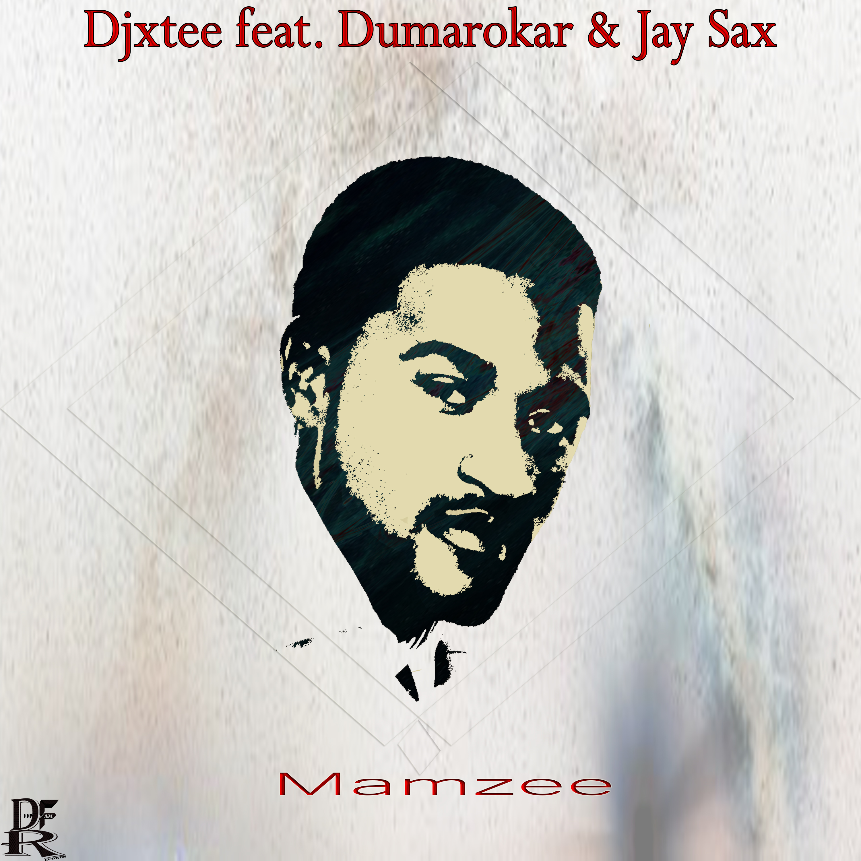 Djxtee feat. Dumarokar & Jay Sax Mamzee